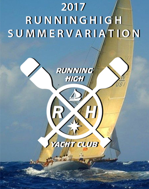 2017 SUMMER VARIATION -RUNNINGHIGH YACHT CLUB-