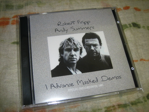 ROBERT FRIPP & ANDY SUMMERS - I ADVANCE MASKED DEMOS (1CD) - rzrecord