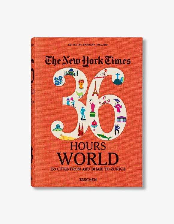 Taschen NYT. 36 Hours. World. 150 Cities from Abu Dhabi to Zurich | HEIGHTS | 하이츠 온라인 스토어