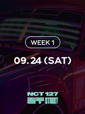 [1st WEEK] NCT 127 질주 STREET TICKET -  9/24(토)