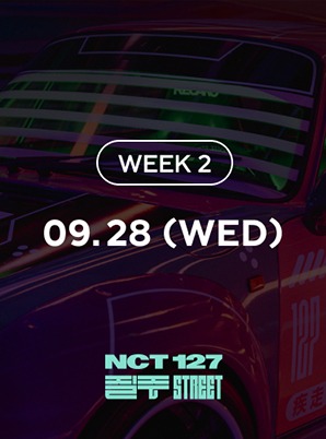 [2nd WEEK] NCT 127 질주 STREET TICKET -  9/28(수)