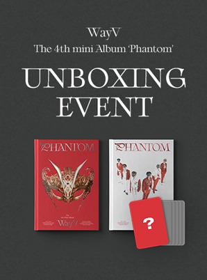 [UNBOXING EVENT] WayV The 4th mini Album - &#039;Phantom&#039;