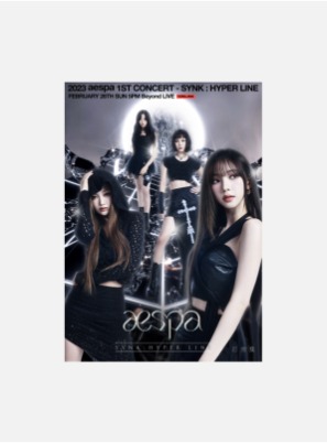 Beyond LIVE - 2023 aespa 1st Concert ‘SYNK : HYPER LINE’ Live Streaming + Re-Streaming