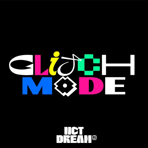 [READY STOCK] NCT DREAM - Glitch Mode (Ver. Digipack)