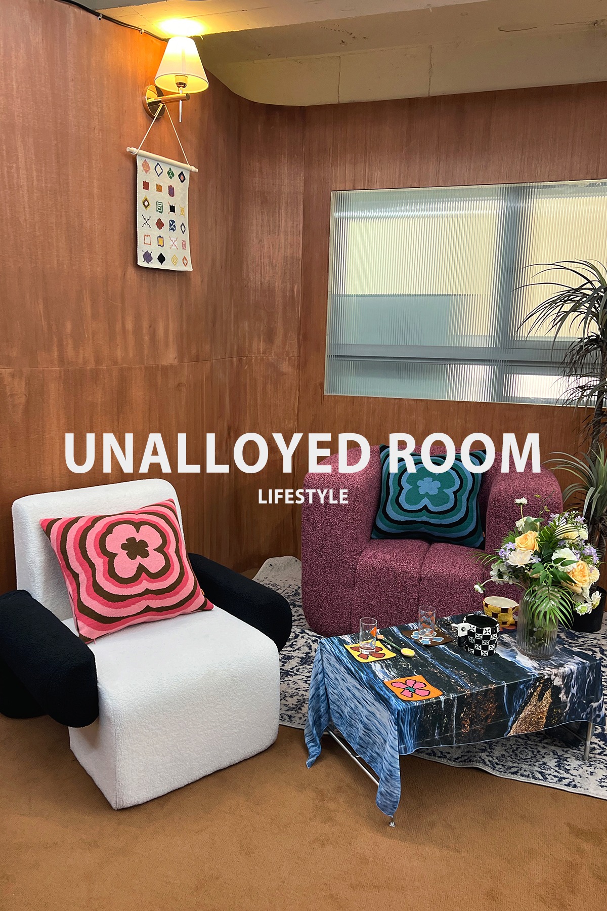 UNALLOYED ROOM COLLECTION 