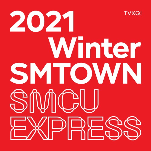 동방신기 - 2021 Winter SMTOWN : SMCU EXRPESS (TVXQ!)