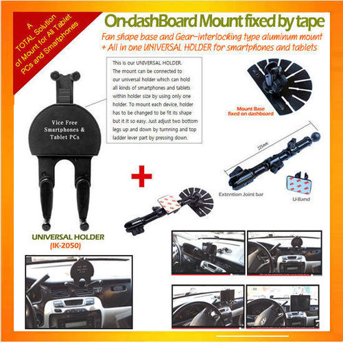 Mount fixed on dadh board with Universal Holder for smartphones, as iPhone, Galaxy S ect