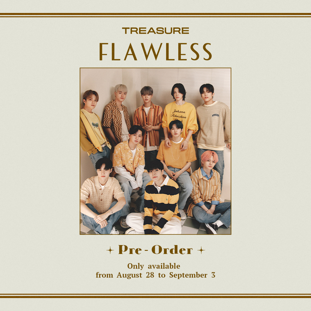Pre-Order Event for TREASURE💎 FLAWLESS2023.08.28~2023.09.03 EVENT